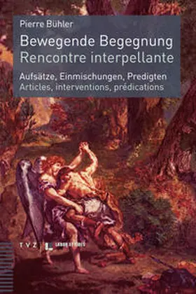 Bühler / Kaennel / Mauz |  Bewegende Begegnung. Rencontre interpellante | Buch |  Sack Fachmedien