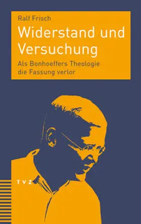 Frisch |  Widerstand und Versuchung | Buch |  Sack Fachmedien