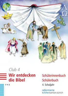 Meyer-Liedholz / Voirol-Sturzenegger |  Club 4. Wir entdecken die Bibel (Schülerbuch) | Buch |  Sack Fachmedien