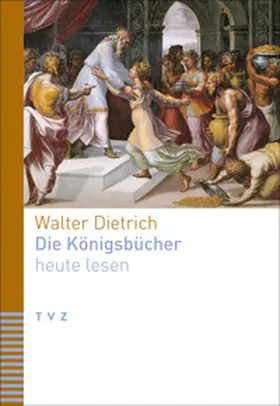 Dietrich |  Die Königsbücher heute lesen | Buch |  Sack Fachmedien