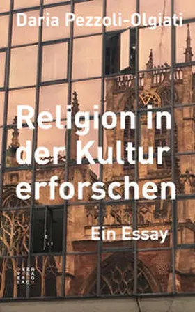 Pezzoli-Olgiati |  Religion in der Kultur erforschen | Buch |  Sack Fachmedien