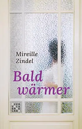 Zindel |  Bald wärmer | Buch |  Sack Fachmedien