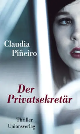 Piñeiro |  Der Privatsekretär | Buch |  Sack Fachmedien