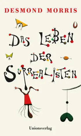 Morris | Das Leben der Surrealisten | Buch | 978-3-293-00556-3 | www2.sack.de