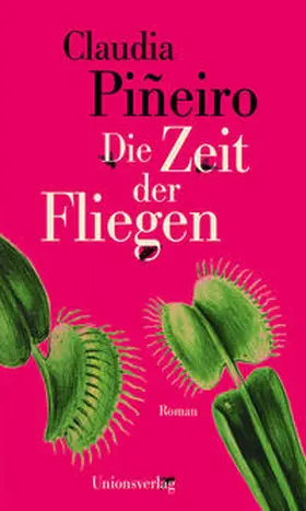 Piñeiro |  Die Zeit der Fliegen | Buch |  Sack Fachmedien