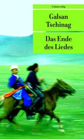 Tschinag |  Das Ende des Liedes | Buch |  Sack Fachmedien