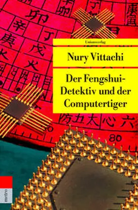 Vittachi |  Der Fengshui-Detektiv und der Computertiger | Buch |  Sack Fachmedien