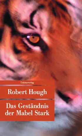 Hough |  Das Geständnis der Mabel Stark | Buch |  Sack Fachmedien