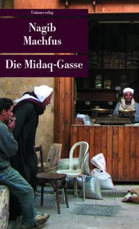 Machfus |  Die Midaq-Gasse | Buch |  Sack Fachmedien