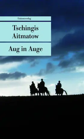 Aitmatow |  Aug in Auge | Buch |  Sack Fachmedien
