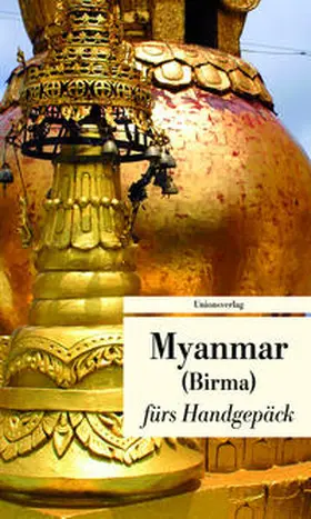 Leitess / Grünfelder |  Myanmar fürs Handgepäck | Buch |  Sack Fachmedien