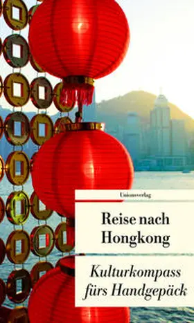 Hauser |  Reise nach Hongkong | Buch |  Sack Fachmedien