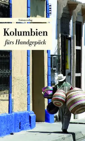 Bruckner |  Kolumbien fürs Handgepäck | Buch |  Sack Fachmedien