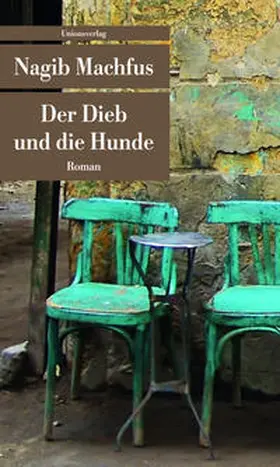 Machfus |  Der Dieb und die Hunde | Buch |  Sack Fachmedien