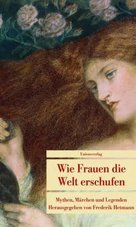 Hetmann |  Wie Frauen die Welt erschufen | Buch |  Sack Fachmedien