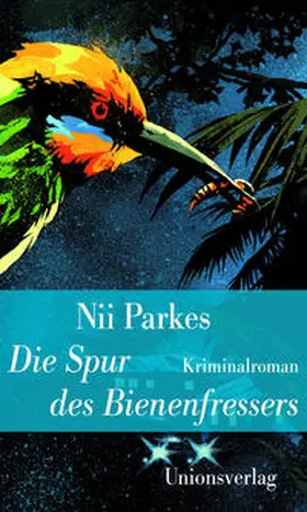 Parkes |  Die Spur des Bienenfressers | Buch |  Sack Fachmedien