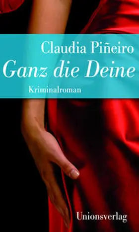 Piñeiro |  Ganz die Deine | Buch |  Sack Fachmedien