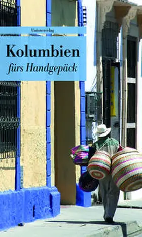 Bruckner |  Kolumbien fürs Handgepäck | Buch |  Sack Fachmedien