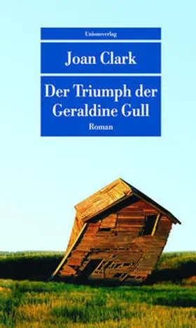 Clark |  Der Triumph der Geraldine Gull | Buch |  Sack Fachmedien