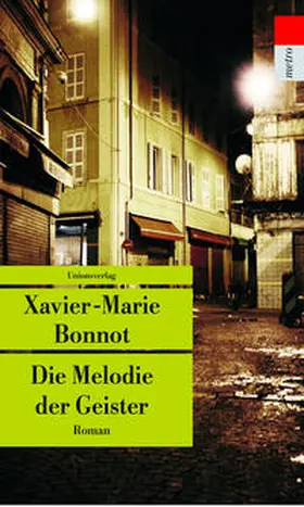 Bonnot |  Die Melodie der Geister | Buch |  Sack Fachmedien