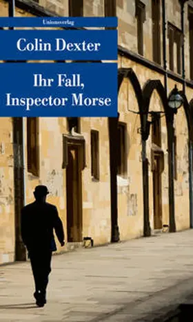 Dexter |  Ihr Fall, Inspector Morse | Buch |  Sack Fachmedien
