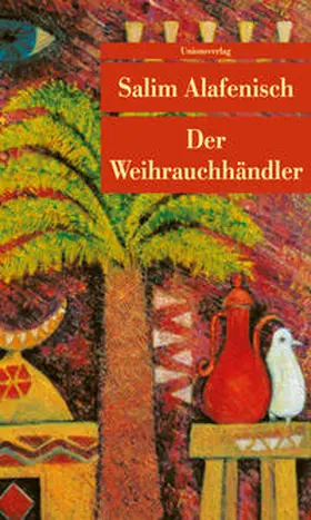 Alafenisch | Der Weihrauchhändler | Buch | 978-3-293-20870-4 | sack.de