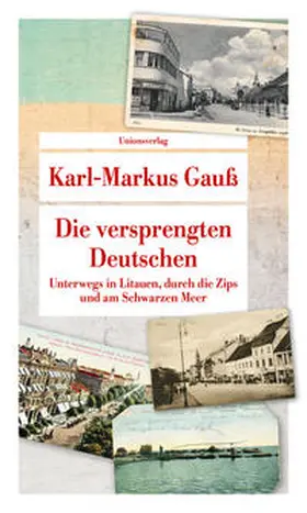 Gauß |  Die versprengten Deutschen | Buch |  Sack Fachmedien