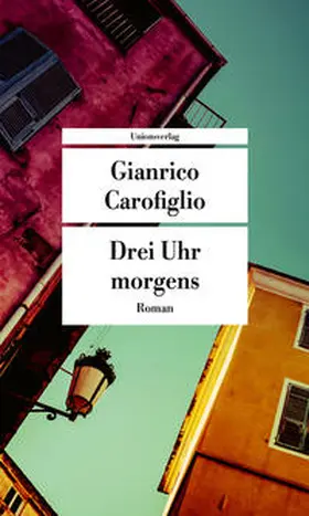 Carofiglio |  Drei Uhr morgens | Buch |  Sack Fachmedien