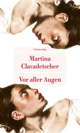 Clavadetscher |  Vor aller Augen | Buch |  Sack Fachmedien