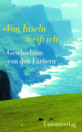 Dömling | »Von Inseln weiß ich …« | E-Book | sack.de