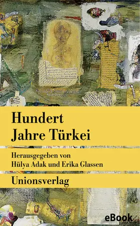Adak |  Hundert Jahre Türkei | eBook | Sack Fachmedien