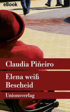 Piñeiro |  Elena weiß Bescheid | eBook | Sack Fachmedien
