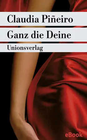 Piñeiro |  Ganz die Deine | eBook | Sack Fachmedien