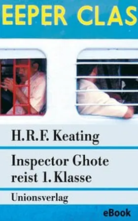 Keating |  Inspector Ghote reist 1. Klasse | eBook | Sack Fachmedien