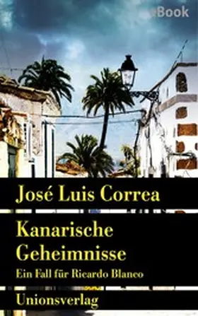 Correa | Kanarische Geheimnisse | E-Book | www2.sack.de