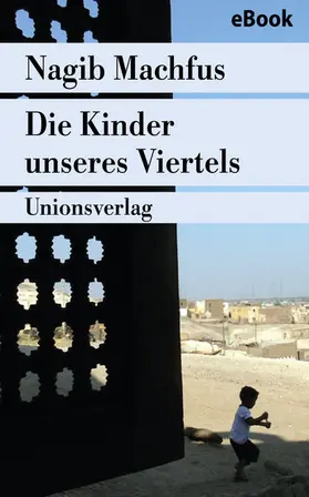 Machfus |  Die Kinder unseres Viertels | eBook | Sack Fachmedien
