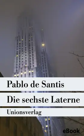 De Santis |  Die sechste Laterne | eBook | Sack Fachmedien