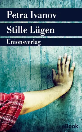 Ivanov |  Stille Lügen | eBook | Sack Fachmedien