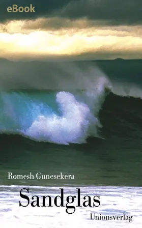 Gunesekera |  Sandglas | eBook | Sack Fachmedien