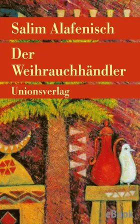 Alafenisch | Der Weihrauchhändler | E-Book | sack.de