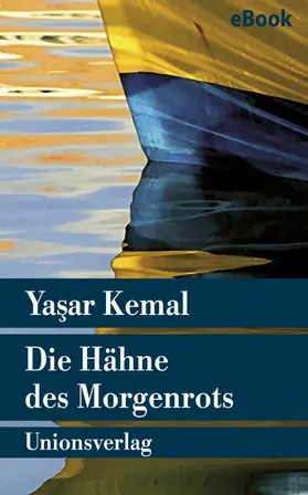 Kemal |  Die Hähne des Morgenrots | eBook | Sack Fachmedien