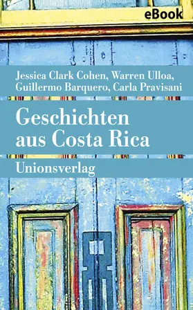 Pravisani |  Geschichten aus Costa Rica | eBook | Sack Fachmedien