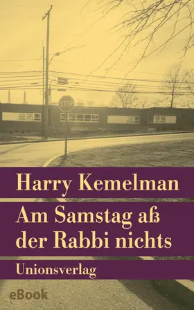 Kemelman | Am Samstag aß der Rabbi nichts | E-Book | www2.sack.de