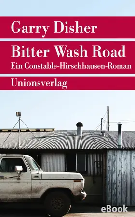 Disher |  Bitter Wash Road | eBook | Sack Fachmedien