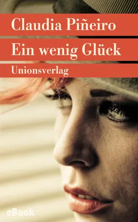 Piñeiro | Ein wenig Glück | E-Book | sack.de