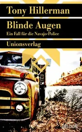 Hillerman |  Blinde Augen. Verfilmt als Serie »Dark Winds – Der Wind des Bösen« | eBook | Sack Fachmedien