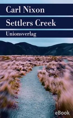 Nixon |  Settlers Creek | eBook | Sack Fachmedien