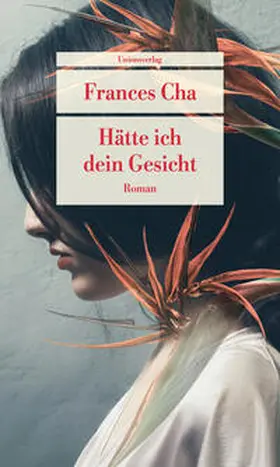 Cha |  Hätte ich dein Gesicht | Buch |  Sack Fachmedien