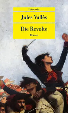 Vallès / Valle`s |  Die Revolte | Buch |  Sack Fachmedien