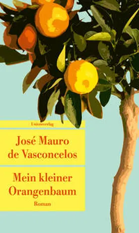 Vasconcelos |  Mein kleiner Orangenbaum | Buch |  Sack Fachmedien